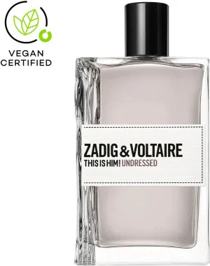 Zadig & Voltaire This Is Him! Undressed woda toaletowa dla mężczyzn 100 ml